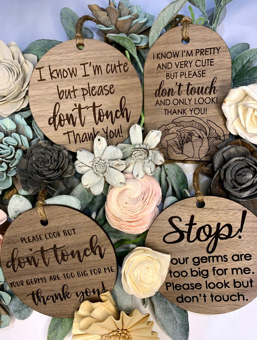 Dont touch baby wooden tag - 4 Variations