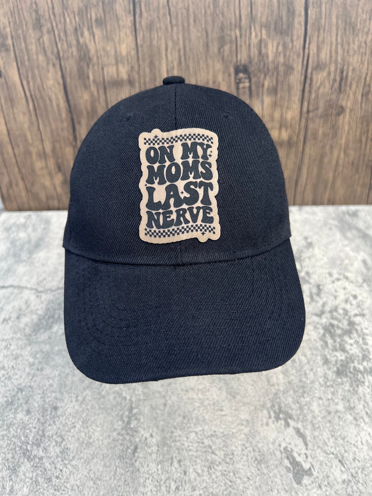 On my moms last nerve hat- Toddler - young size